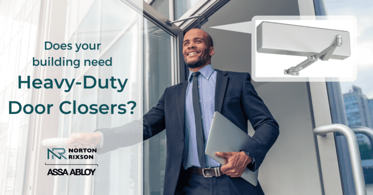 Does Your Building Need Heavy Duty Closers? – By Norton
